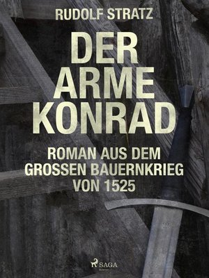 cover image of Der arme Konrad. Roman aus dem großen Bauernkrieg von 1525